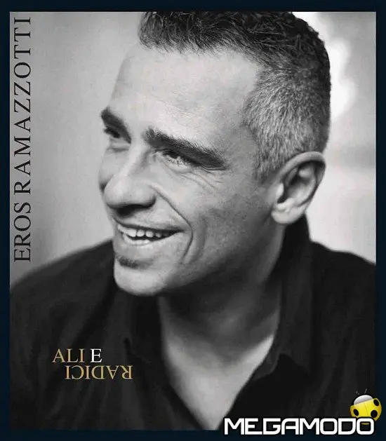 Successo internazionale per Ali e Radici di Eros Ramazzotti