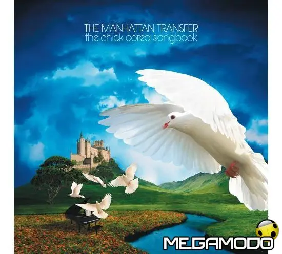 The Chick Corea Songbook dei The Manhattan Transfer