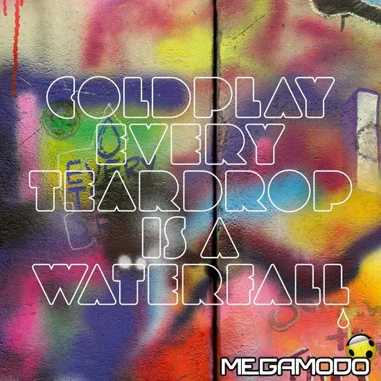 Every Teardrop Is A Waterfall, il nuovo singolo dei Coldplay