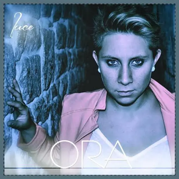 Luce:disponibile in digital download “Ora”, il nuovo Ep