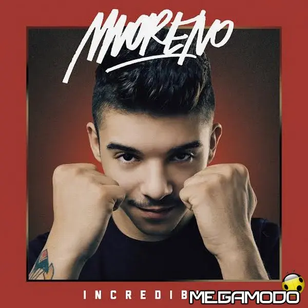Il ritorno di Moreno con "Incredibile", il nuovo album