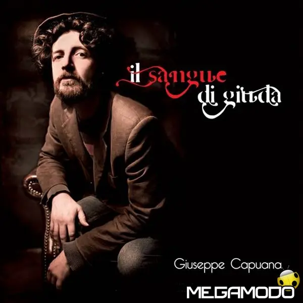 Giuseppe Capuana con "Il sangue di Giuda" in radio e in digital download dal 17 ottobre
