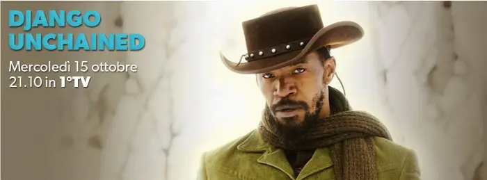 Django Unchained di Quentin Tarantino in prima tv domani su Cielo