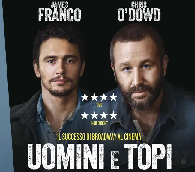 "Uomini e Topi" di John Steinbeck con James Franco e Chris O'Dowd al cinema