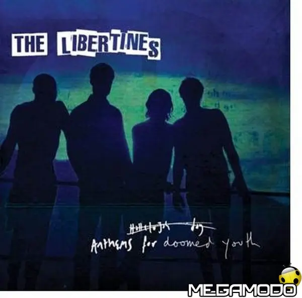 THE LIBERTINES: “ANTHEMS FOR DOOMED YOUTH” esce il 4 settembre, da domani “GUNGA DIN”
