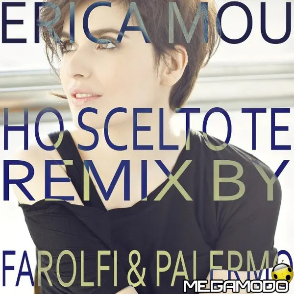 Erica Mou: versione remix di “Ho Scelto Te” by Farolfi&Palermo