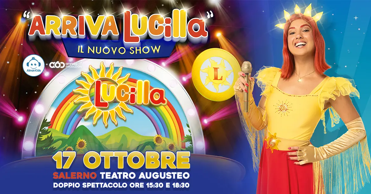 Arriva Lucilla porta il suo nuovo show per bambini a Salerno il 17 ottobre 2026