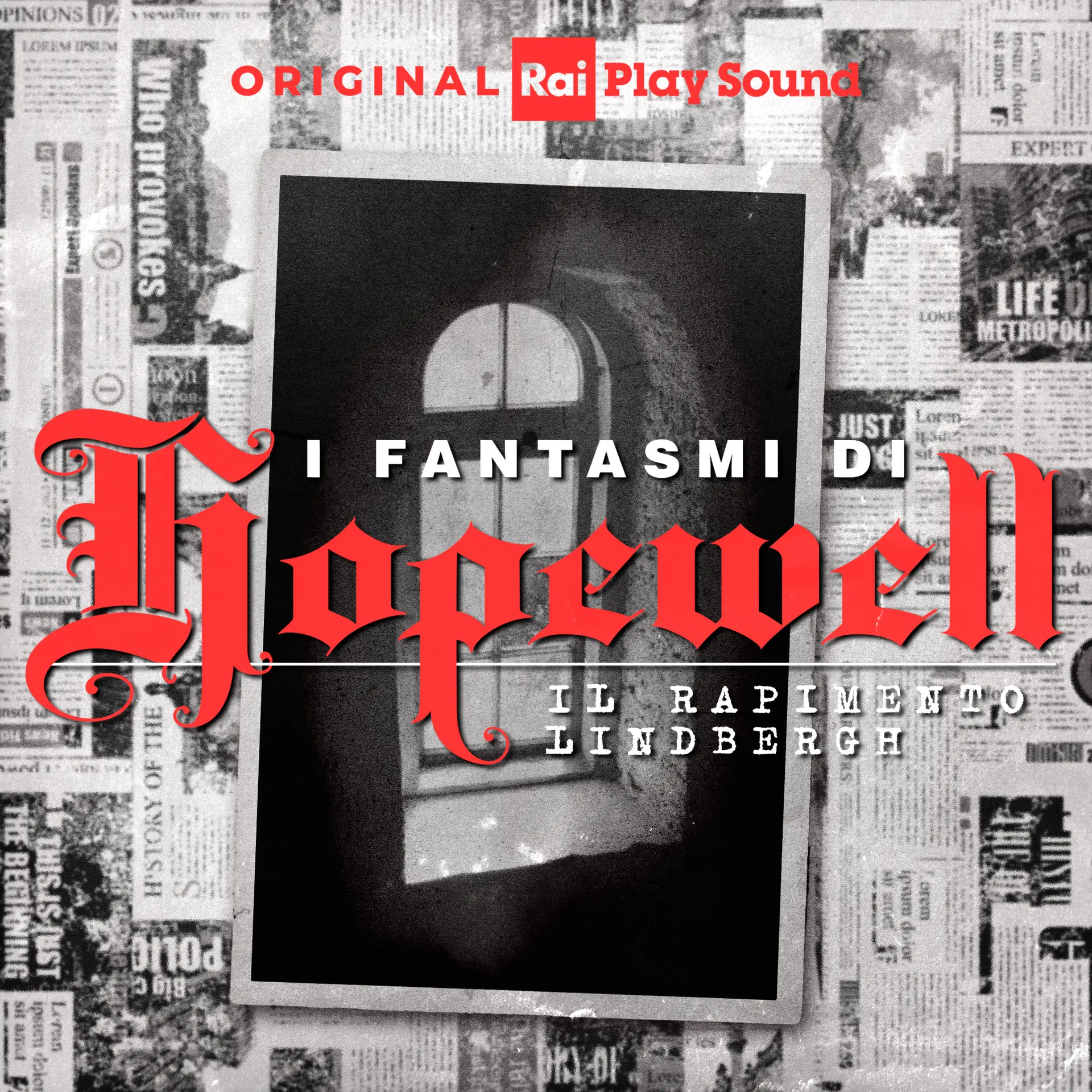 I fantasmi di Hopewell: il rapimento Lindbergh diventa un podcast Original su RaiPlay Sound