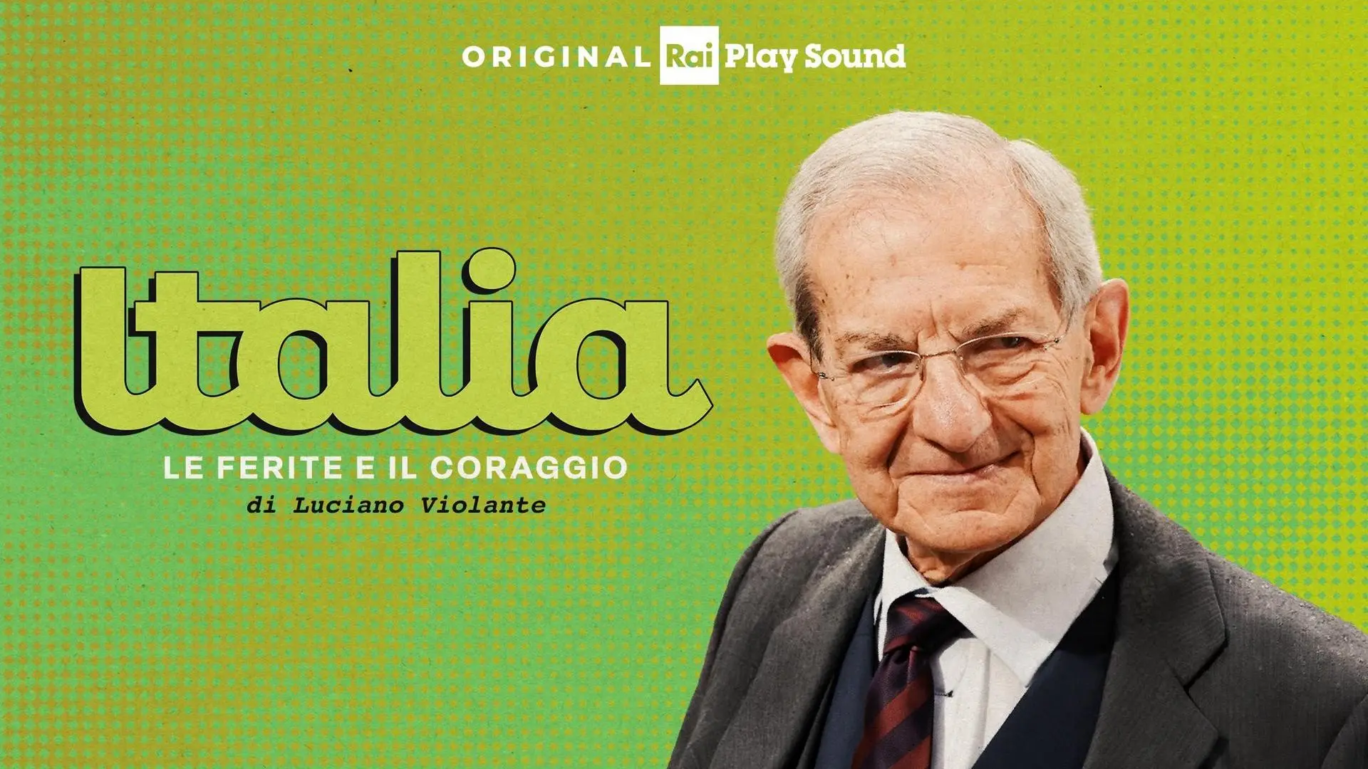 Italia: le ferite e il coraggio, il nuovo podcast RaiPlay Sound racconta la memoria civile